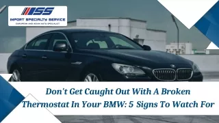 Don't Get Caught Out With A Broken Thermostat In Your BMW 5 Signs To Watch For