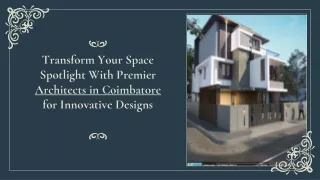 Transform Your Space Spotlight on Coimbatore's Premier Architects for Innovative Designs