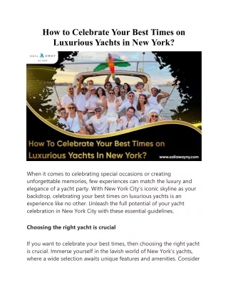 How to Celebrate Your Best Times on Luxurious Yachts in New