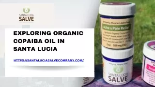 Contact Us to Purchase Organic Copaiba oil in Santa Lucia