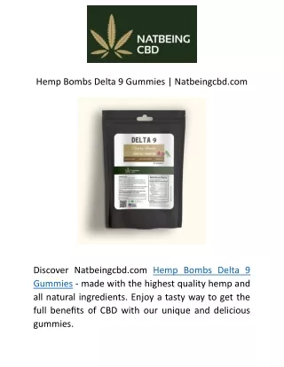 Hemp Bombs Delta 9 Gummies | Natbeingcbd.com