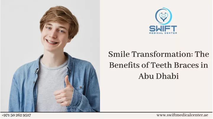 smile transformation the benefits of teeth braces