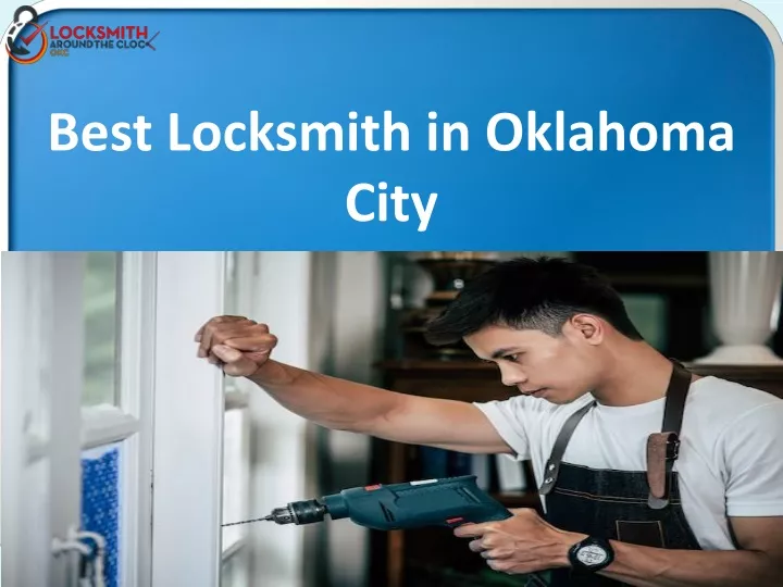 best locksmith in oklahoma city