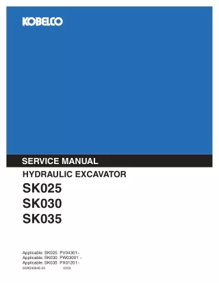 KOBELCO SK035 HYDRAULIC EXCAVATOR Service Repair Manual SNPX01201 and up