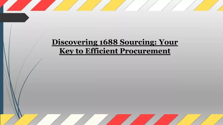 discovering 1688 sourcing your key to efficient