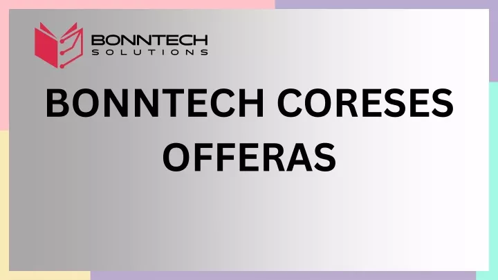 bonntech coreses offeras