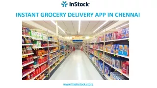 INSTANT GROCERY DELIVERY APP IN CHENNAI
