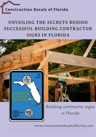 Unveiling the Secrets Behind Successful Building Contractor Signs in Florida