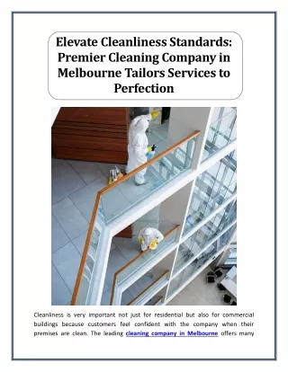 Elevate Cleanliness Standards: Premier Cleaning Company in Melbourne Tailors Ser