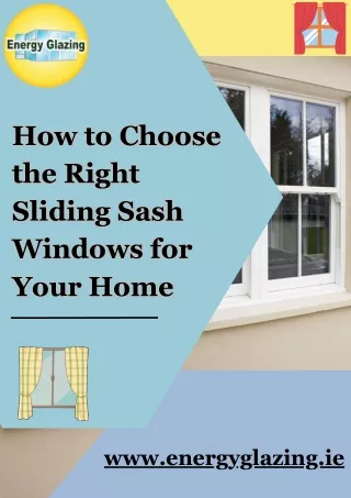 How to Choose the Right Sliding Sash Windows for Your Home