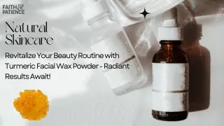 Revitalize Your Beauty Routine with Turmeric Facial Wax Powder - Radiant Results