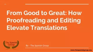 From Good to Great: How Proofreading and Editing Elevate Translations