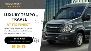 Luxury Tempo Traveler At Its Finest | Prime Luxury Travel