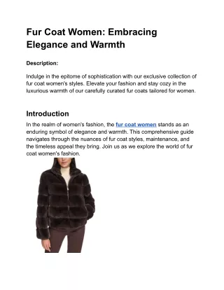 "Luxury Redefined: Embrace Elegance with Our Exquisite Women's Fur Coats"