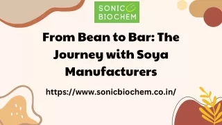 From Bean to Bar - The Journey with Soya Manufacturers