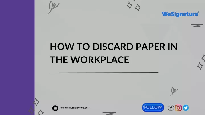 how to discard paper in the workplace