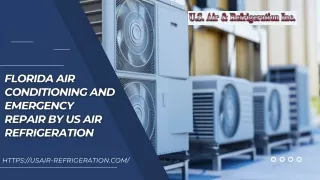 Florida Air Conditioning and Emergency Repair by US Air Refrigeration