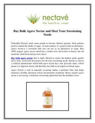 Buy Bulk Agave Nectar and Meet Your Sweetening Needs
