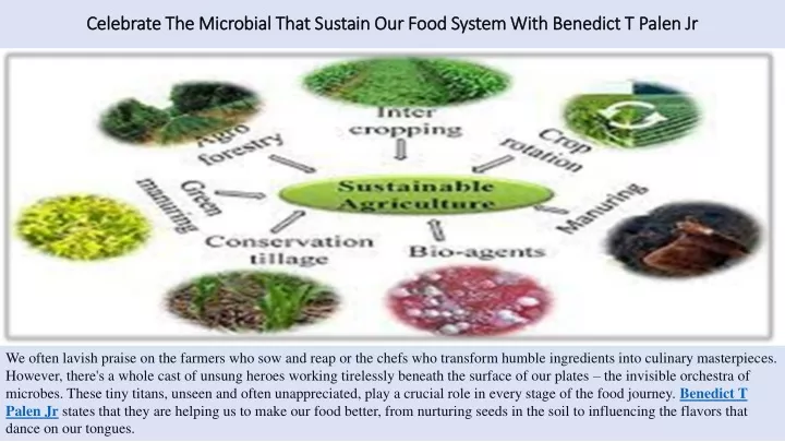 celebrate the microbial that sustain our food system with benedict t palen jr