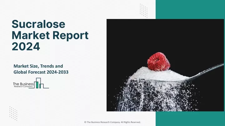 sucralose market report 2024