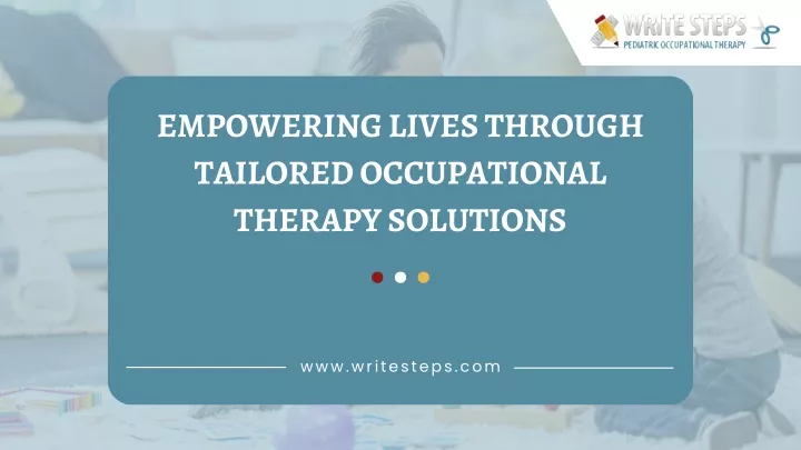 empowering lives through tailored occupational