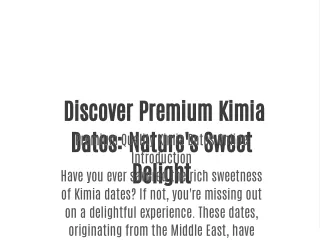 Discover Premium Kimia Dates: Nature's Sweet Delight