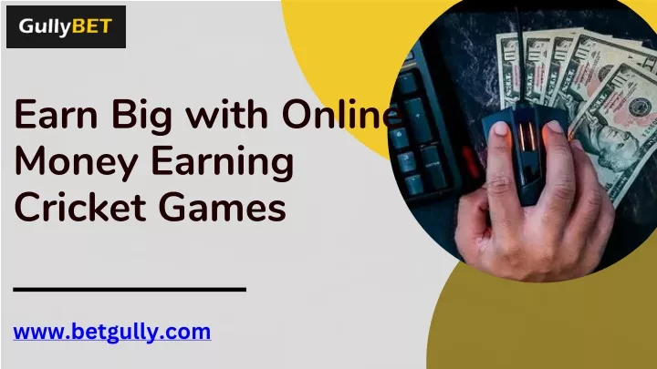 earn big with online money earning cricket games