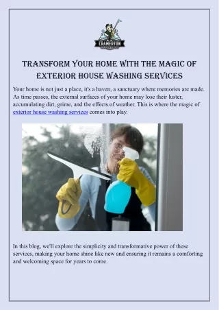 Transform Your Home With The Magic of Exterior House Washing Services