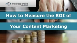 How to Measure the ROI of Your Content Marketing