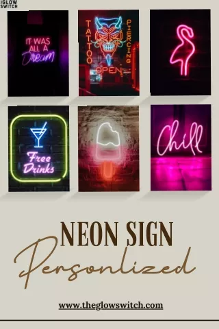 Elevate Your Space With Custom Neon Sign- The Glow Switch!