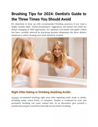 Brushing Tips for 2024_ Dentist's Guide to the Three Times You Should Avoid