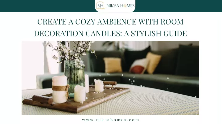create a cozy ambience with room decoration