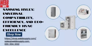 Samsung Hylex: Universal Compatibility, Efficiency, and Eco-Friendly HVAC Excell