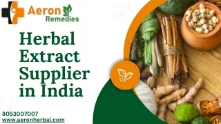 Best Herbal Extract Supplier in India