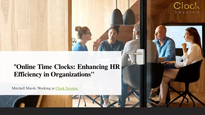 online time clocks enhancing hr efficiency in organizations