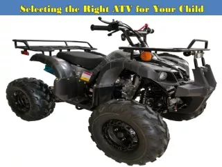 Selecting the Right ATV for Your Child