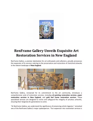 RenFrame Gallery Unveils Exquisite Art Restoration Services in New England