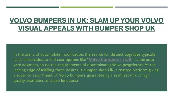volvo bumpers in uk slam up your volvo visual appeals with bumper shop uk