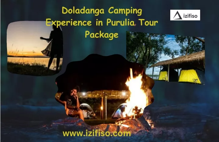 doladanga camping experience in purulia tour