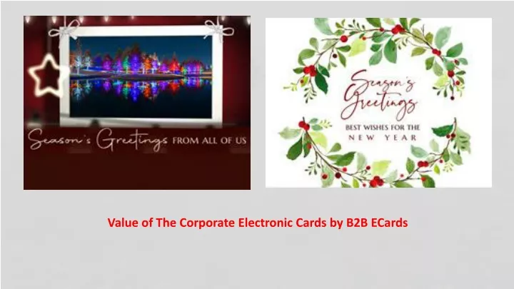 value of the corporate electronic cards by b2b ecards