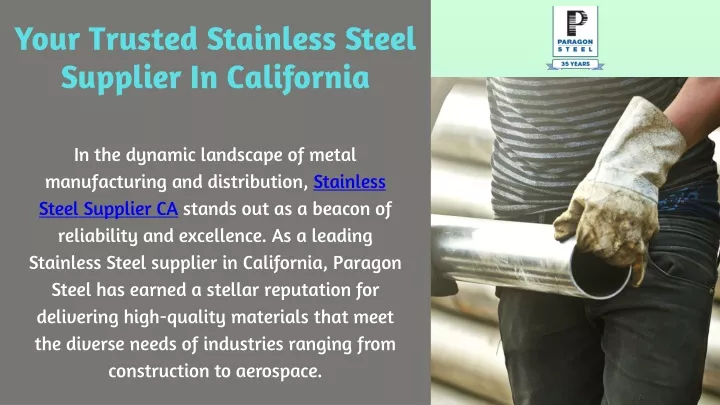 your trusted stainless steel supplier