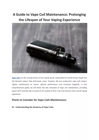 A Guide to Vape Coil Maintenance - Prolonging the Lifespan of Your Vaping Experi