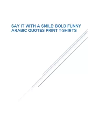 Say It with a Smile Bold Funny Arabic Quotes Print T-Shirts