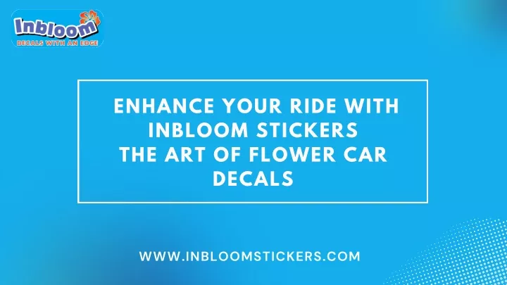 enhance your ride with inbloom stickers