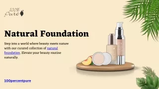 natural foundation