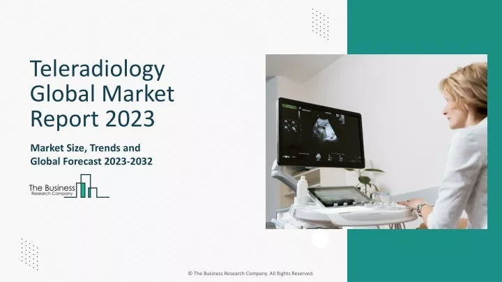 teleradiology global market report 2023