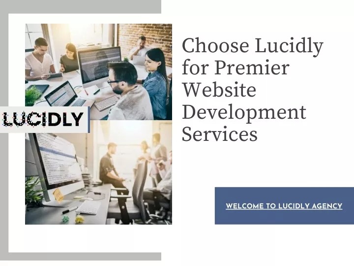 choose lucidly for premier website development