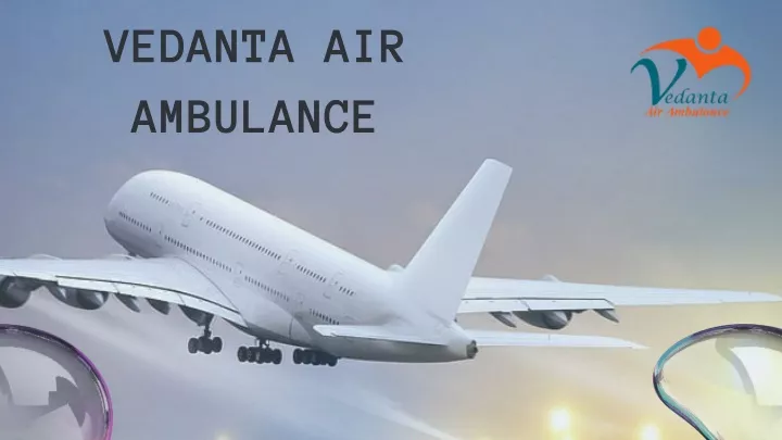 vedanta air ambulance