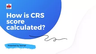 How is CRS score calculated