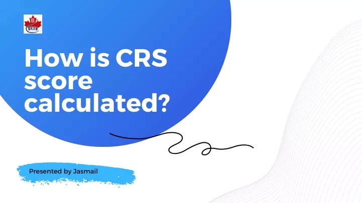 how is crs score calculated